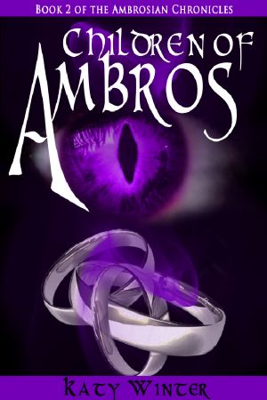 [The Ambrosian Chronicles 02] • Children of Ambros